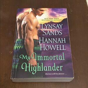 My Immortal Highlander by Lynsay Sands and Hannah Howell Paperback Book